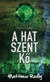 Matthew Reilly - A hat szent k�