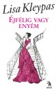 Lisa Kleypas - �jf�lig vagy eny�m