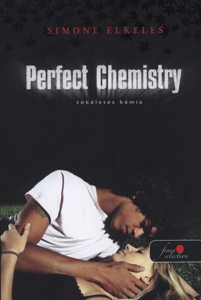 Simone Elkeles - Perfect Chemistry - Tökéletes kémia
