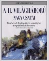 John Macdonald - A II. vil�gh�bor� nagy csat�i