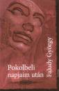 Faludy Gy�rgy - Pokolbeli napjaim ut�n