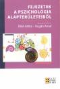 Bug�n Antal(Szerk.) - Ol�h Attila(Szerk.) - Fejezetek a pszichol�gia alapter�leteib�l