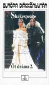 William Shakespeare: �t dr�ma 2. - III. Rich�rd - Ahogy tetszik - Othello, a velencei m�r - Lear kir�ly - Vihar
