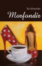 Isa Schneider - Morfond�r