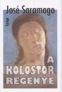 Jos� Saramago - A kolostor reg�nye