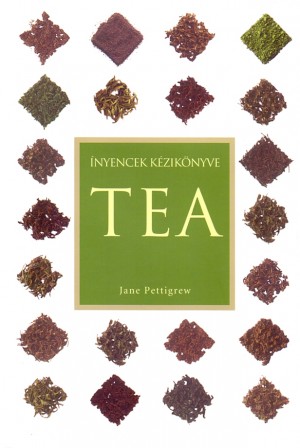 Jane Pettigrew - �nyencek k�zik�nyve - Tea