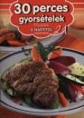 Duzs M�ria(Szerk.) - Jakab Zs�fia(Szerk.) - 30 perces gyors�telek