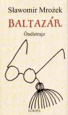 Slawomir Mrozek - Baltaz�r