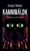 Cs�nyi Vilmos - Kannib�lok