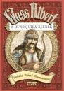 Wass Albert - A hunok �tra kelnek