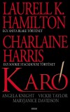 Maryjanice Davidson - Laurell K. Hamilton - Charlaine Harris - Angela Knight - Vickie Taylor - Kar�