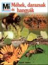 Sabine Steghaus-Kovac - M�hek, darazsak �s hangy�k