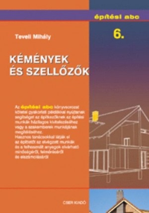 Teveli Mih�ly - K�m�nyek �s szell�z�k