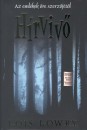 Lois Lowry - H�rviv�