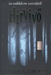 Lois Lowry - H�rviv�