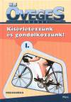 �veges J�zsef - K�s�rletezz�nk �s gondolkozzunk! 1. - Mechanika