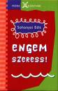 Sohonyai Edit - Engem szeress!