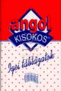 Bal�zs Istv�n(�ssze�ll.) - Angol kisokos - Igei t�bl�zatok