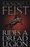 Raymond Elias Feist - Rides a Dread Legion