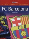 Moncz Attila - A vil�g legjobb futballklubja: FC Barcelona