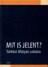 S�rk�zi M�ty�s - Mit is jelent?
