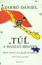 Varr� D�niel - T�l a Maszat-hegyen