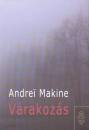 Andrei Makine - V�rakoz�s