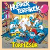 Hupik�k T�rpik�k - T�rpiZs�r