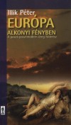 Illik P�ter - Eur�pa alkonyi f�nyben