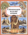 �milie Beaumont - A dinoszauruszok �s az els� emberek