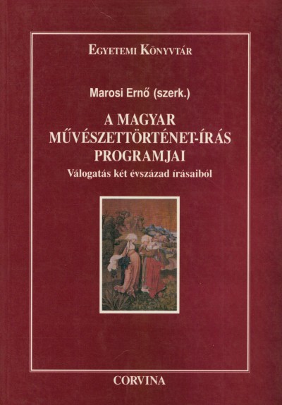 Marosi - A Magyar Mvszettrtnet-Irs Programjai