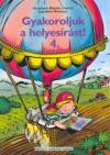 Gr�nitzn� Ribarits Val�ria - Ligetfalvi Mih�lyn� - Gyakoroljuk a helyes�r�st! 4.