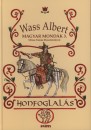 Wass Albert - Magyar mond�k 3. - Honfoglal�s