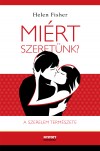Helen Fisher - Mi�rt szeret�nk?