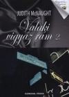 Judith Mcnaught - Valaki vigy�z r�m 2.