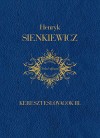 Henryk Sienkiewicz - Kereszteslovagok III.