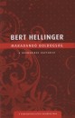 Bert Hellinger - Maradand� boldogs�g