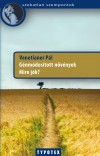 Venetianer P�l - G�nm�dos�tott n�v�nyek - Mire j�k?