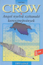 Vill�nyi Edit(Szerk.) - Crow - Angol nyelv� sz�tanul� keresztrejtv�ny