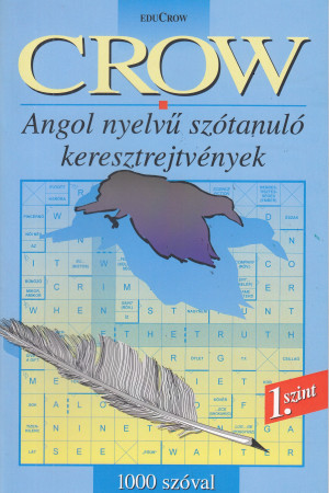 Vill�nyi Edit(Szerk.) - Crow - Angol nyelv� sz�tanul� keresztrejtv�ny