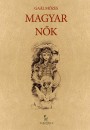Ga�l M�zes - Magyar n�k