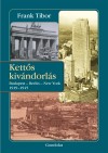 Frank Tibor - Kett�s kiv�ndorl�s