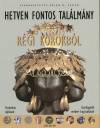 Brian M.(Szerk.) Fagan - Hetven fontos tal�lm�ny r�gi korokb�l