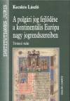 Kecsk�s L�szl� - A polg�ri jog fejl�d�se a kontinent�lis Eur�pa nagy jogrendszereiben