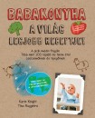 Karin Knight - Tina Ruggiero - Babakonyha - A vil�g legjobb receptjei