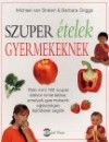 Michael Van Straten - Szuper �telek gyermekeknek