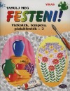  - Tanulj meg festeni!