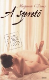 Marguerite Duras - A szeret�