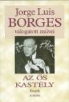 Jorge Luis Borges - Az �s kast�ly