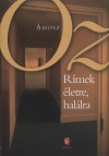 �mosz Oz - R�mek �letre, hal�lra